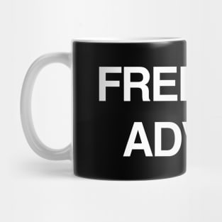 Free Life Advice Mug